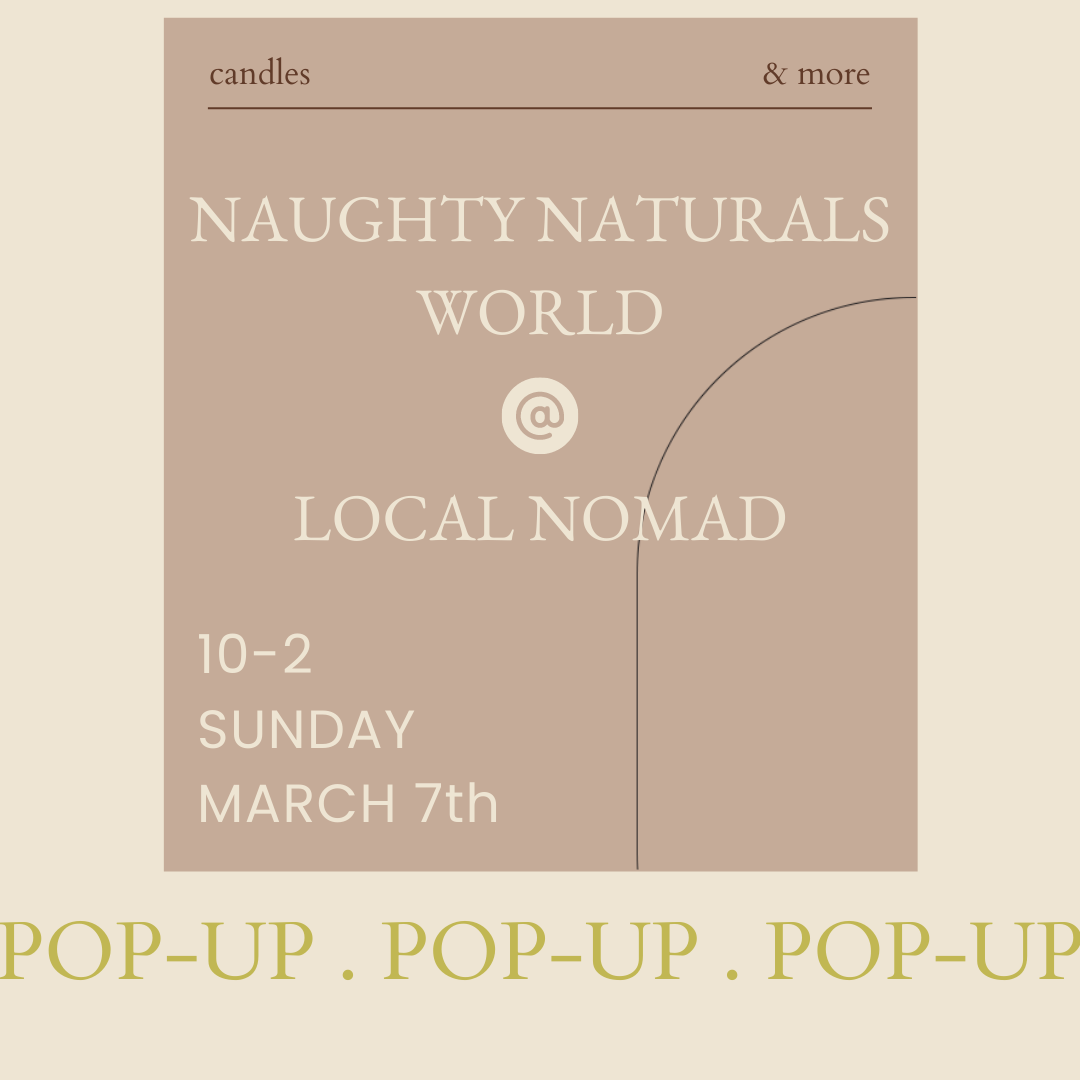 Naughty Naturals World Pop-Up