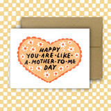 You Are Like A Mother To Me Card